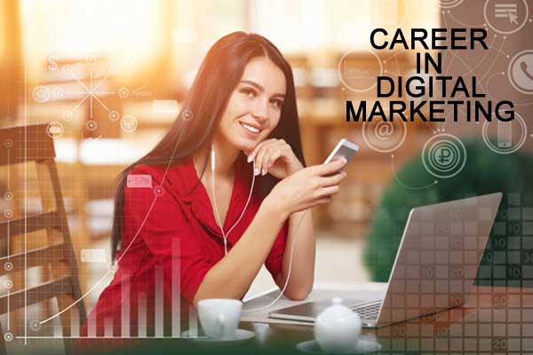 Career in Digital Marketing, Course Fees & Fresher Salary in India